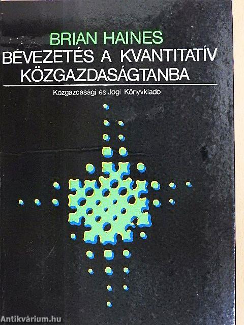 Bevezetés a kvantitatív közgazdaságtanba
