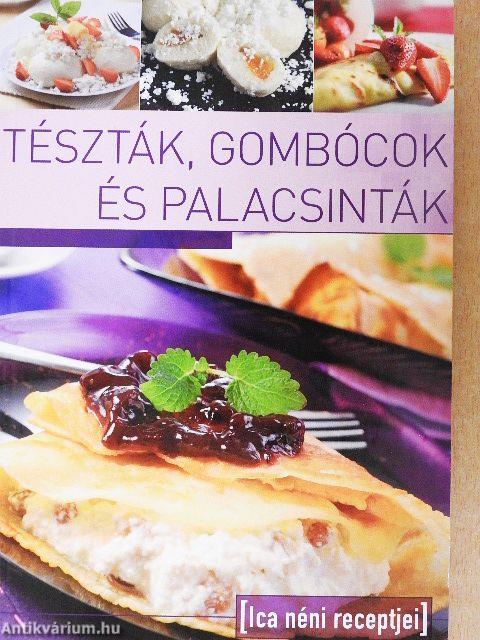 Tészták, gombócok és palacsinták
