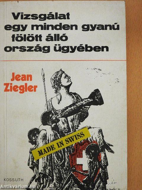 Vizsgálat egy minden gyanú fölött álló ország ügyében