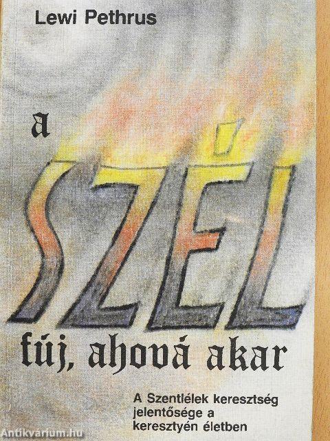 A szél fúj, ahová akar