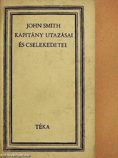 John Smith kapitány utazásai és cselekedetei