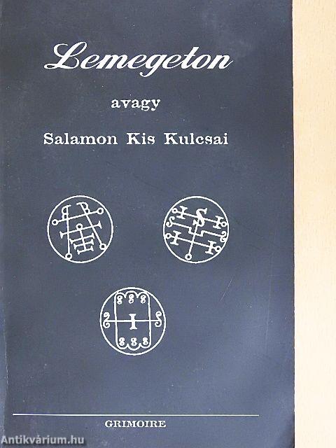 Lemegeton avagy Salamon Kis Kulcsai