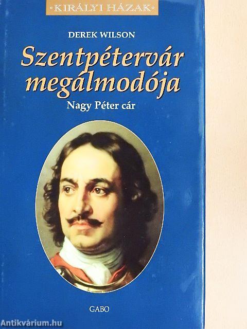 Szentpétervár megálmodója