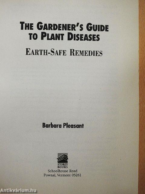 The Gardener's Guide to Plant Diseases