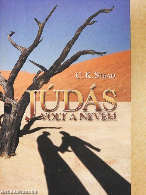 Júdás volt a nevem