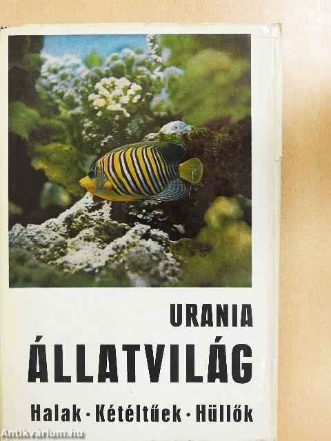Urania Állatvilág - Halak/Kétéltűek/Hüllők