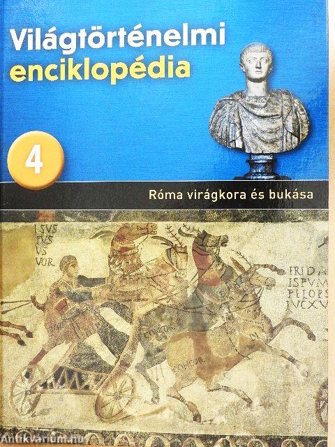 Róma virágkora és bukása