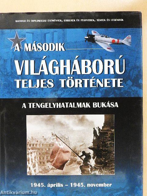 A tengelyhatalmak bukása