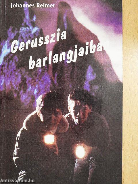 Gerusszia barlangjaiban