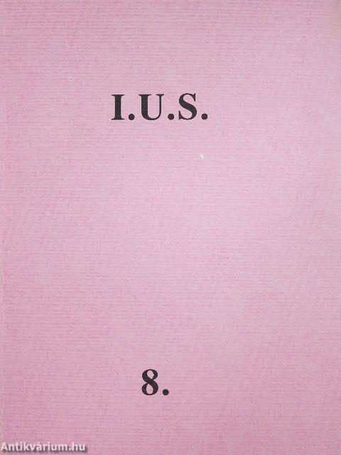 I. U. S. 8.