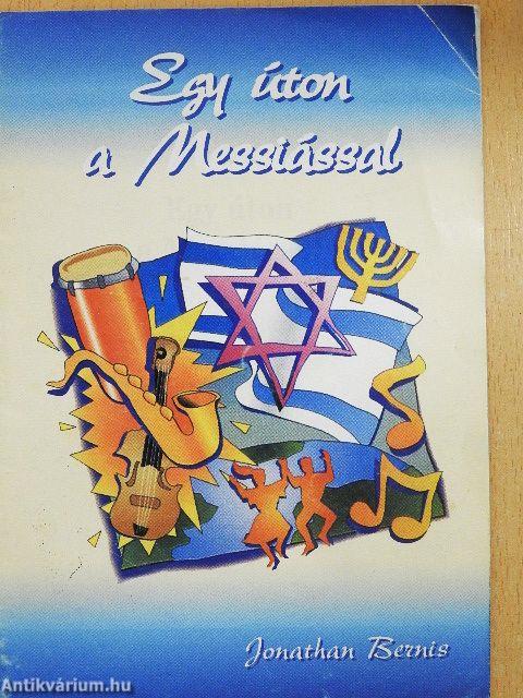 Egy úton a Messiással