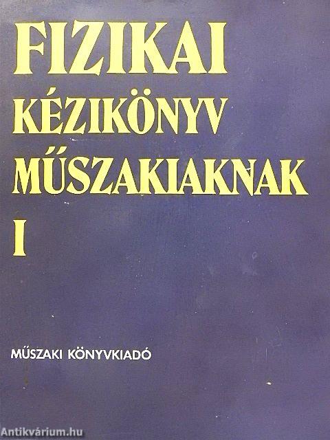 Fizikai kézikönyv műszakiaknak I-II.