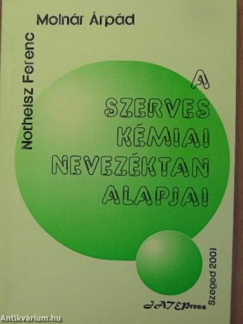 A szerves kémiai nevezéktan alapjai