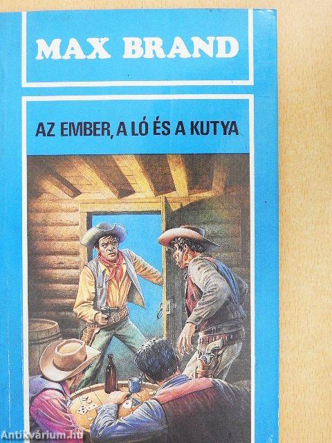 Az ember, a ló és a kutya