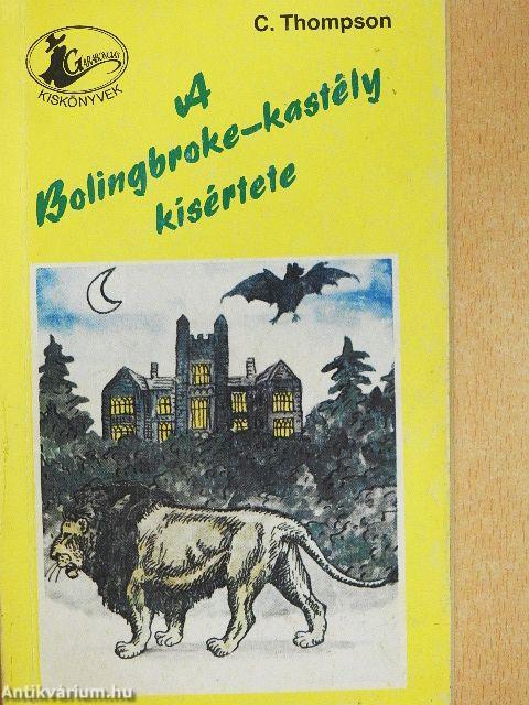 A Bolingbroke-kastély kísértete