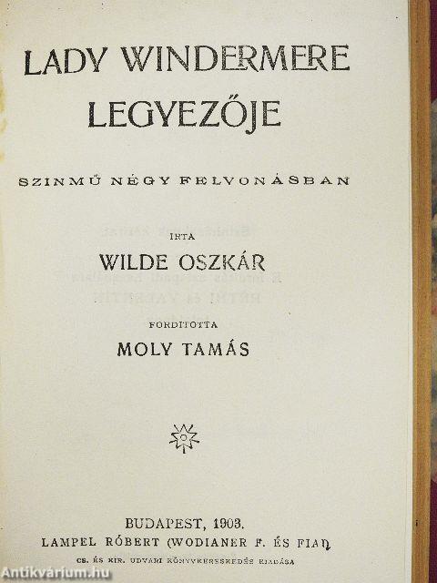 A readingi fegyház balladája/Salome/Bunbury/Lady Windermere legyezője/Három mese/De profundis/A cantervillei kisértet