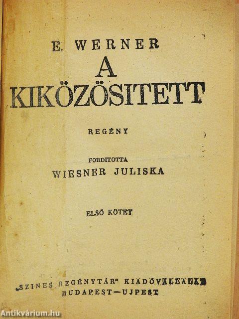 A kiközösitett I-III.