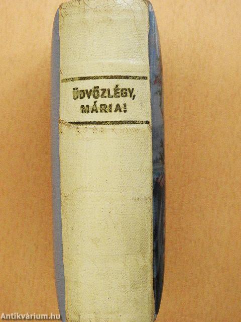 Üdvözlégy, Mária!