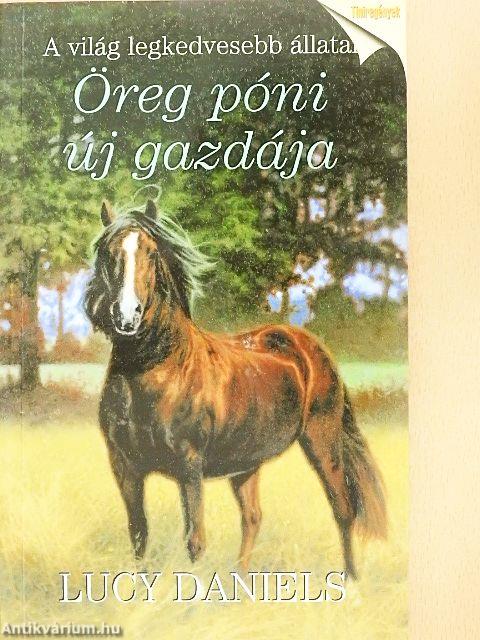 Öreg póni új gazdája