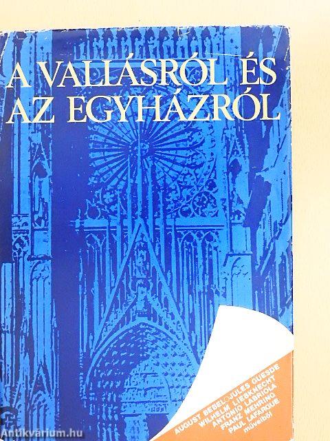 A vallásról és az egyházról