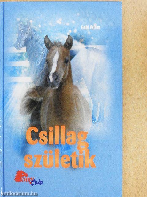 Csillag születik