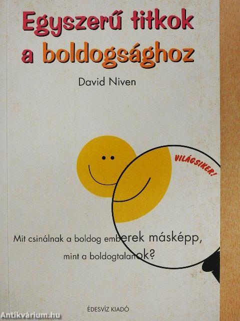 Egyszerű titkok a boldogsághoz