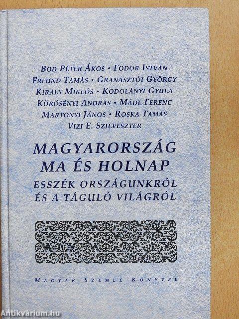 Magyarország ma és holnap