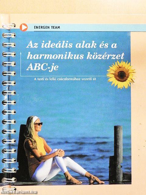 Az ideális alak és a harmonikus közérzet ABC-je