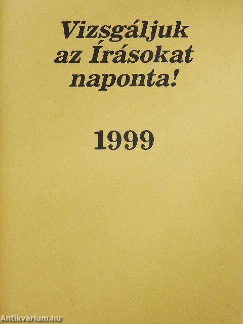 Vizsgáljuk az Írásokat naponta! 1999