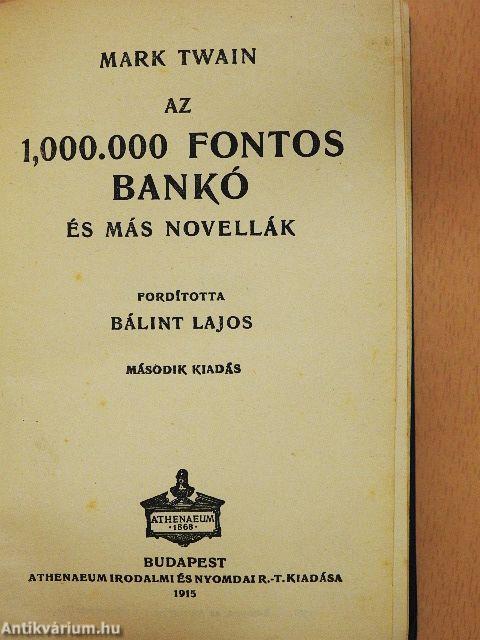 Az 1,000.000 fontos bankó és más novellák