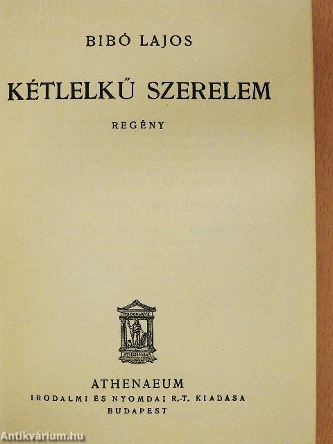 Kétlelkű szerelem