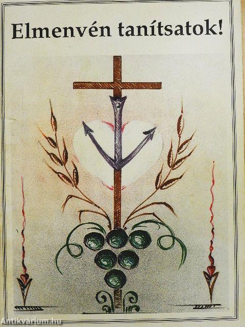 Elmenvén tanítsatok!