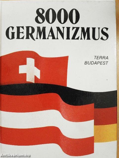 8000 germanizmus
