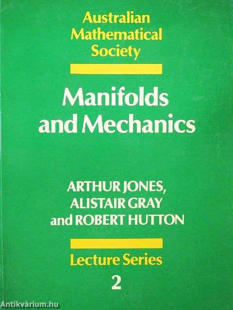 Manifolds and Mechanics