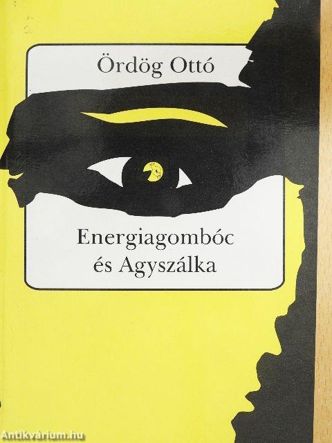 Energiagombóc és Agyszálka