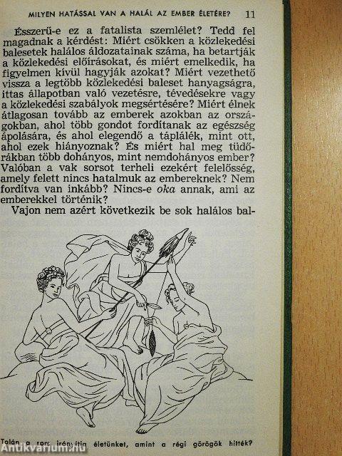 Vajon a jelenlegi élettel mindennek vége?