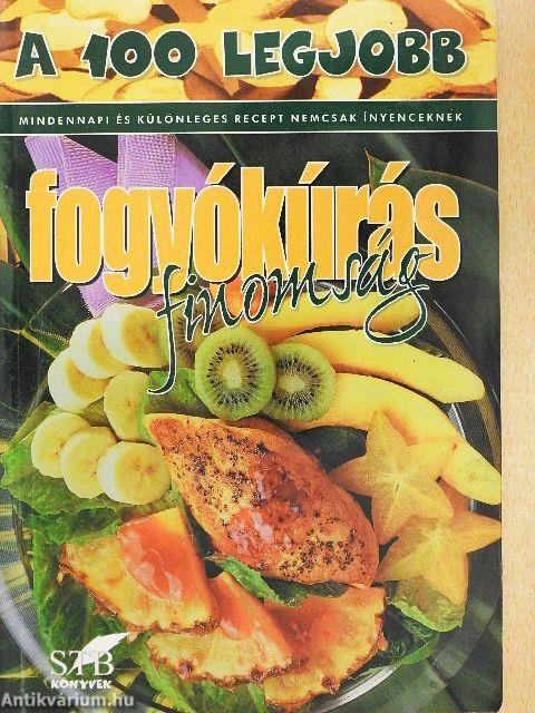 A 100 legjobb fogyókúrás finomság