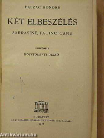 Két elbeszélés - Sarrasine, Facino Cane/A szerelem rabszolgái/Novellák/Szavak komédiája