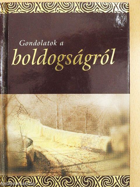 Gondolatok a boldogságról