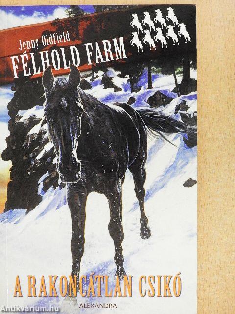 A rakoncátlan csikó