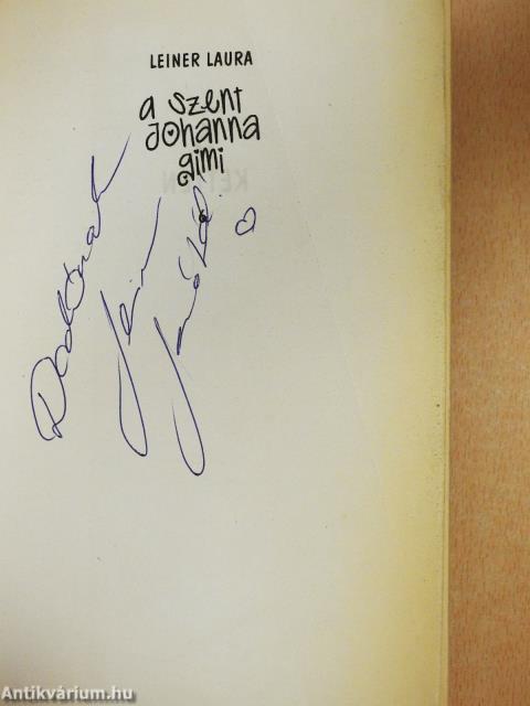 A Szent Johanna gimi - Ketten (dedikált példány)