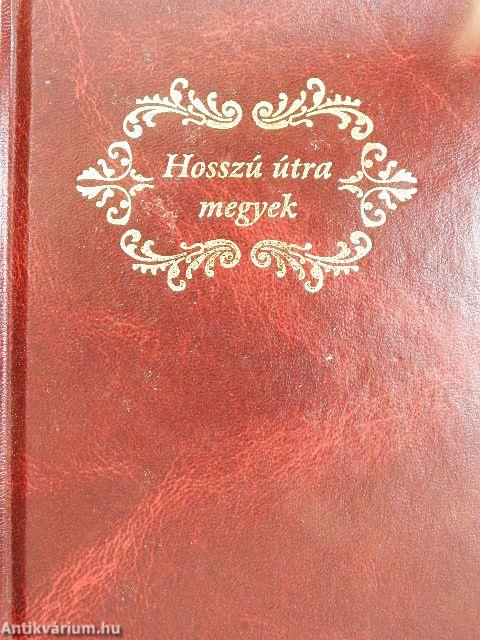 Hosszú útra megyek
