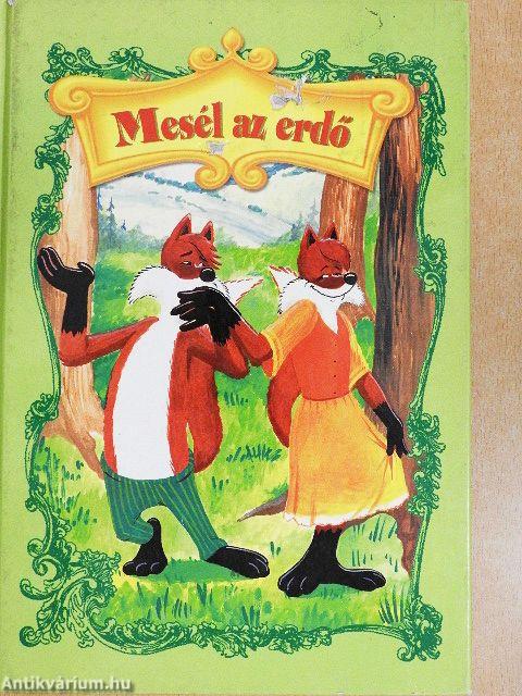 Mesél az erdő