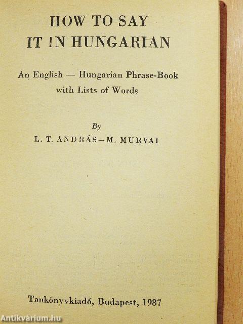 How to say it in Hungarian