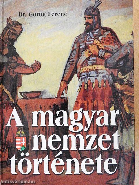 A magyar nemzet története