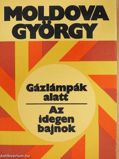 Gázlámpák alatt/Az idegen bajnok