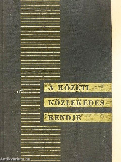 A közúti közlekedés rendje