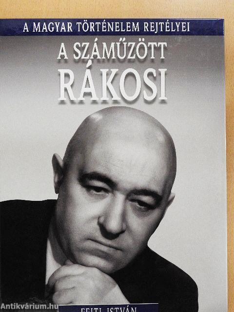 A száműzött Rákosi