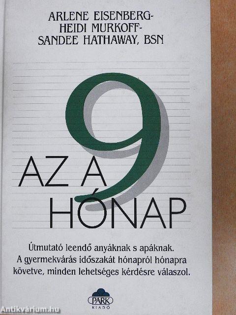 Az a 9 hónap