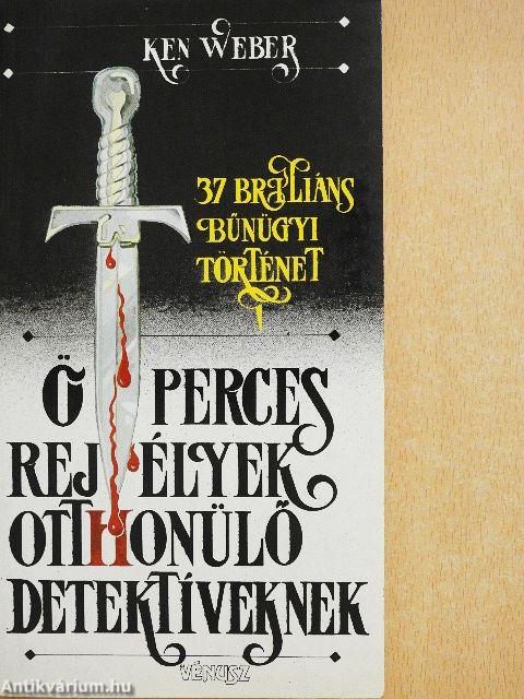 Ötperces rejtélyek otthonülő detektíveknek